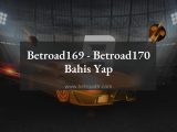 Betroad169 - Betroad170 Bahis